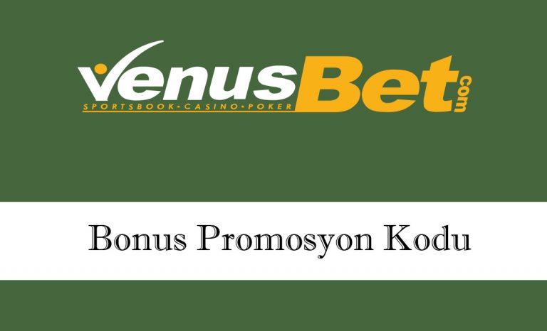 Venüsbet Bonus Promosyon Kodu