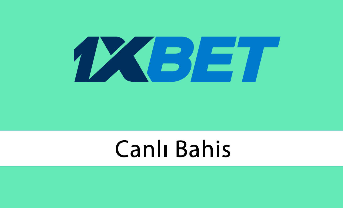 1xbet Canlı Bahis