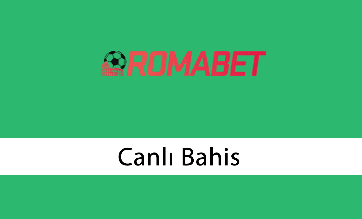 Romabet Canlı Bahis