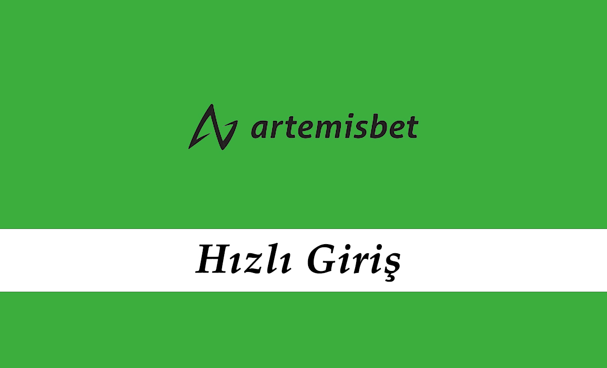 Artemisbet Hızlı Giriş