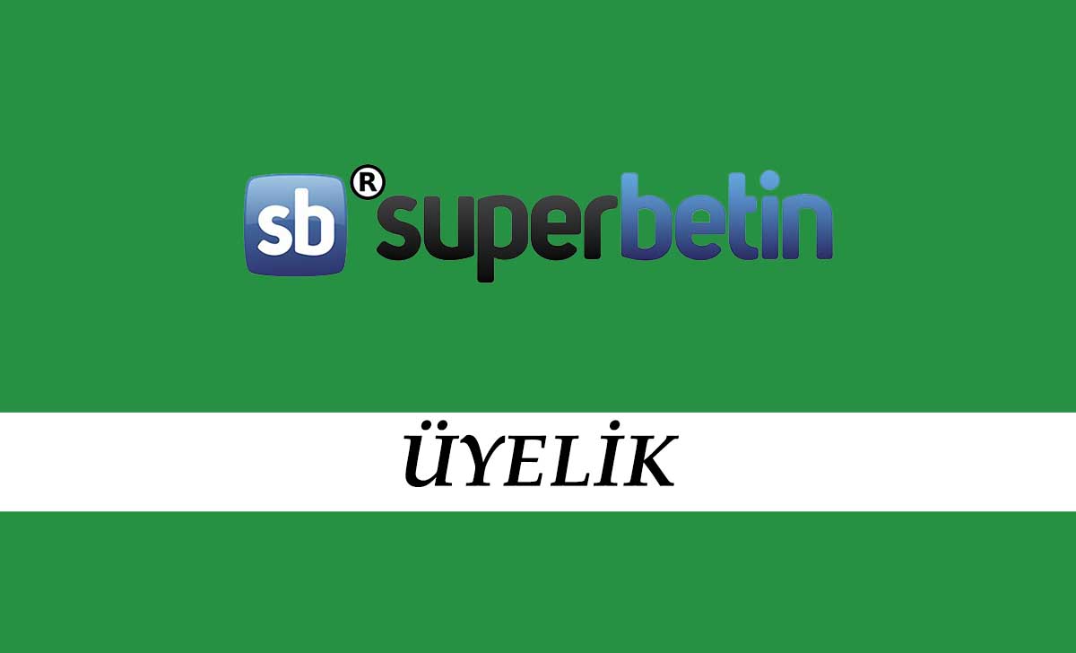 Süperbetin Üyelik