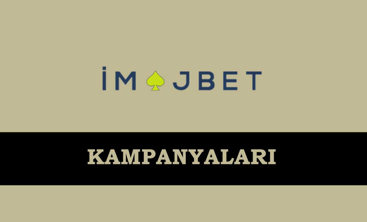 İmajbet Kampanyaları