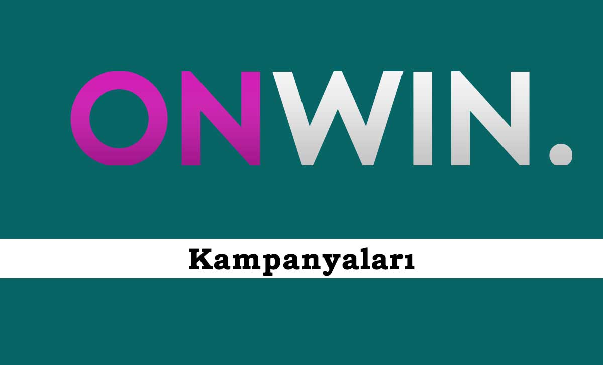 Onwin Kampanyaları