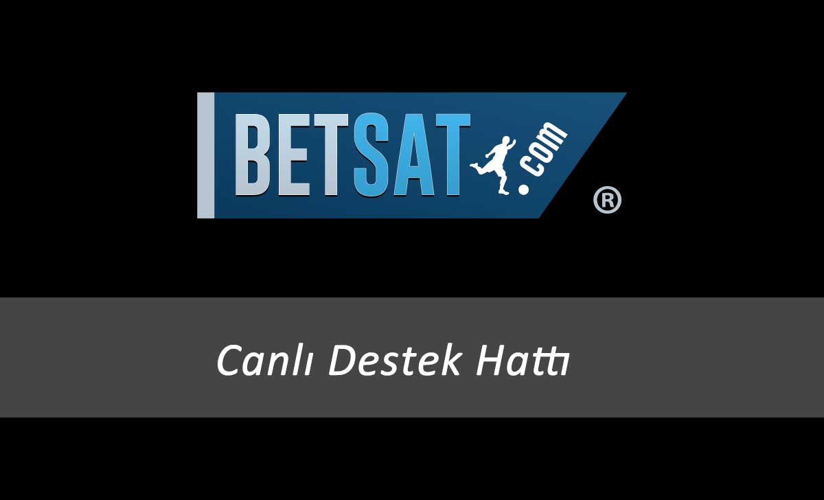 Betsat Canlı Destek Hattı