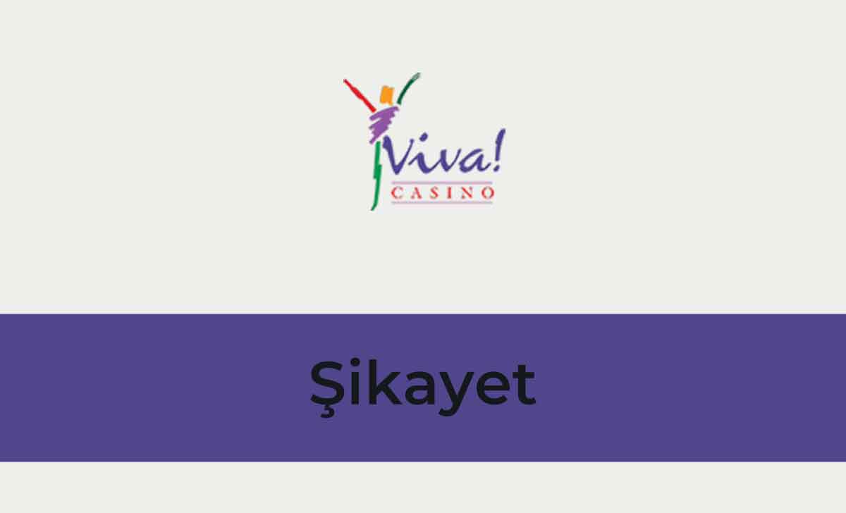 Vivacasino Şikayet